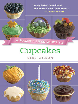A Baker's Field Guide to Cupcakes - ebook
